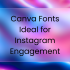 20 Most Elegant Fonts in Canva to Add Luxurious to Any Project