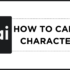 How To Use Character.AI