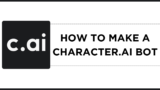 How To Make a Character.AI Bot