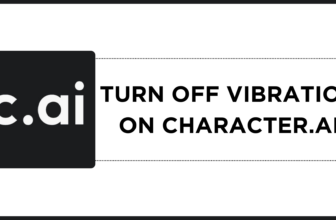 How to Turn Off Vibration on Character.AI