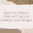 15 Romantic Valentines Fonts to Add Love to Your Designs