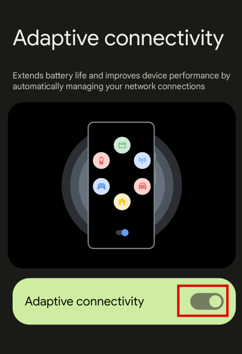 Toggle off Adaptive Connectivity